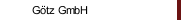 Götz GmbH