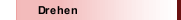 Drehen
